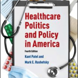 Healthcare Politics and Policy in America: 2014