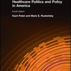 Healthcare Politics and Policy in America: 2014