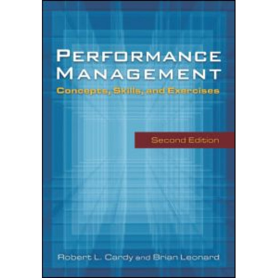 Performance Management: Concepts, Skills and Exercises