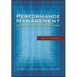 Performance Management: Concepts, Skills and Exercises