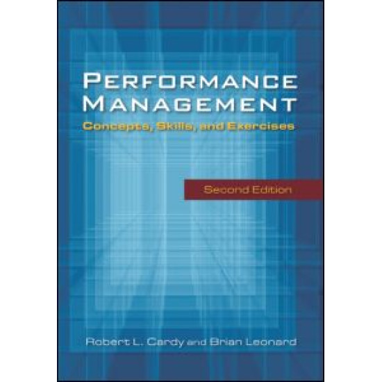 Performance Management: Concepts, Skills and Exercises