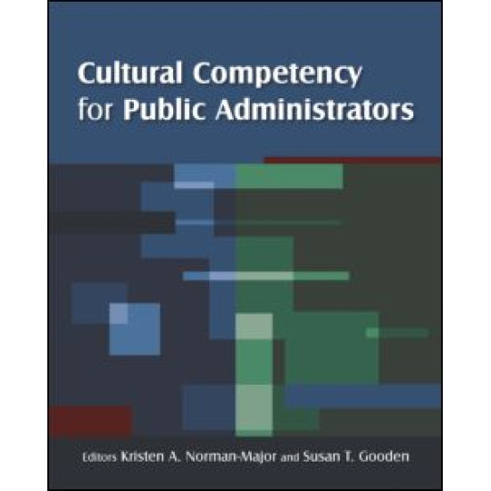 Cultural Competency for Public Administrators Cultural Competency for Public Administrators
