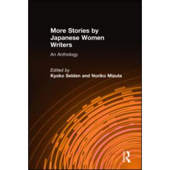 More Stories by Japanese Women Writers: An Anthology