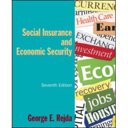 Social Insurance and Economic Security Social Insurance and Economic Security