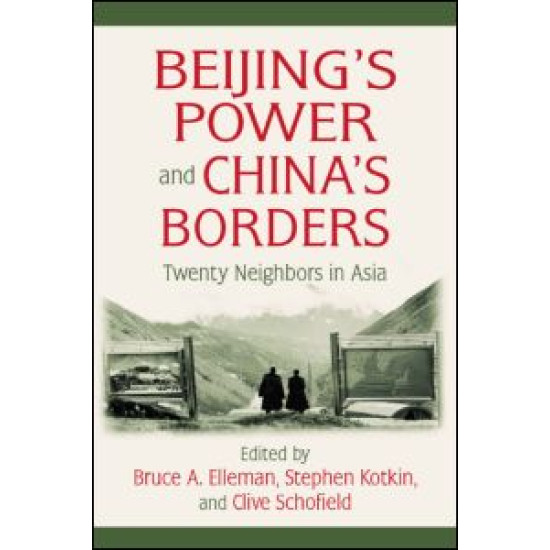 Beijing's Power and China's Borders Beijing's Power and China's Borders