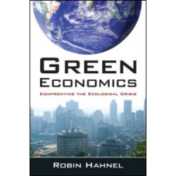 Green Economics: Confronting the Ecological Crisis