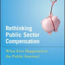 Rethinking Public Sector Compensation
