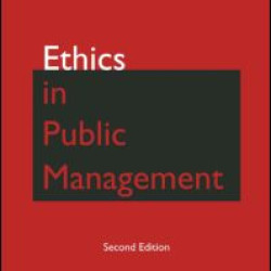 Ethics in Public Management Ethics in Public Management