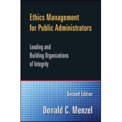 Ethics Management for Public and Nonprofit Managers Ethics Management for Public and Nonprofit Managers