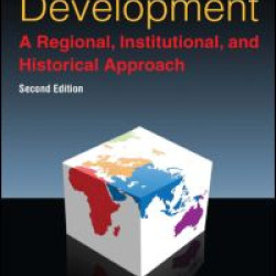 Economic Development: A Regional, Institutional, and Historical Approach