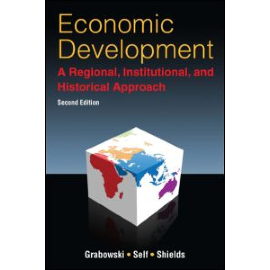 Economic Development: A Regional, Institutional, and Historical Approach