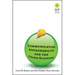 Communicating Sustainability for the Green Economy Communicating Sustainability for the Green Economy