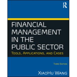 Financial Management in the Public Sector Financial Management in the Public Sector