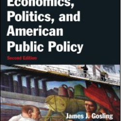 Economics, Politics, and American Public Policy