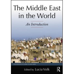 The Middle East in the World The Middle East in the World