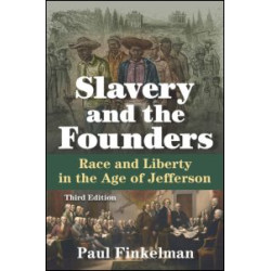 Slavery and the Founders Slavery and the Founders