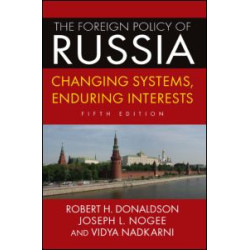 The Foreign Policy of Russia