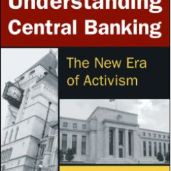 Understanding Central Banking Understanding Central Banking