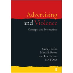Advertising and Violence Advertising and Violence