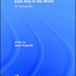 East Asia in the World East Asia in the World