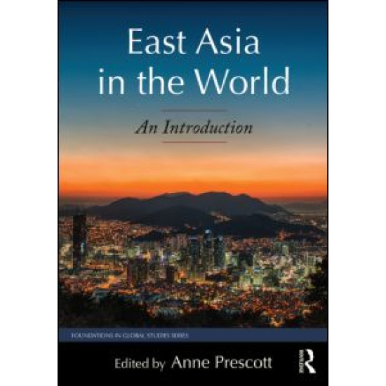 East Asia in the World East Asia in the World
