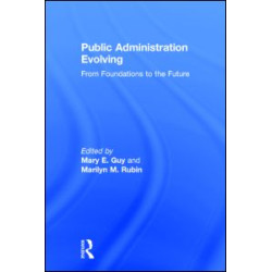 Public Administration Evolving Public Administration Evolving