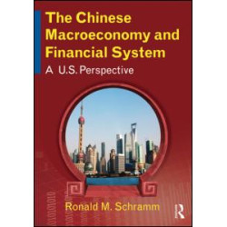 The Chinese Macroeconomy and Financial System The Chinese Macroeconomy and Financial System