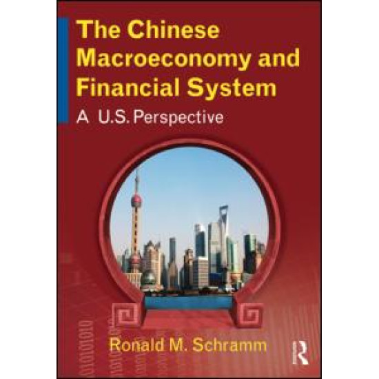 The Chinese Macroeconomy and Financial System The Chinese Macroeconomy and Financial System