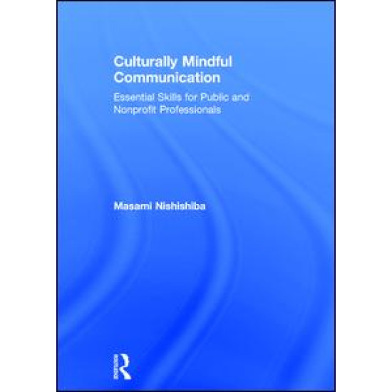 Culturally Mindful Communication Culturally Mindful Communication
