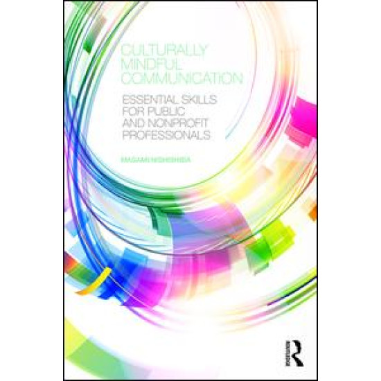 Culturally Mindful Communication Culturally Mindful Communication