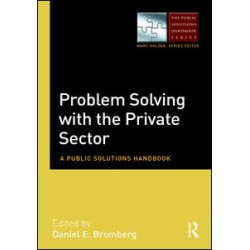 Problem Solving with the Private Sector