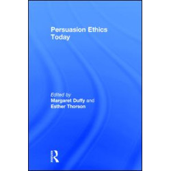 Persuasion Ethics Today