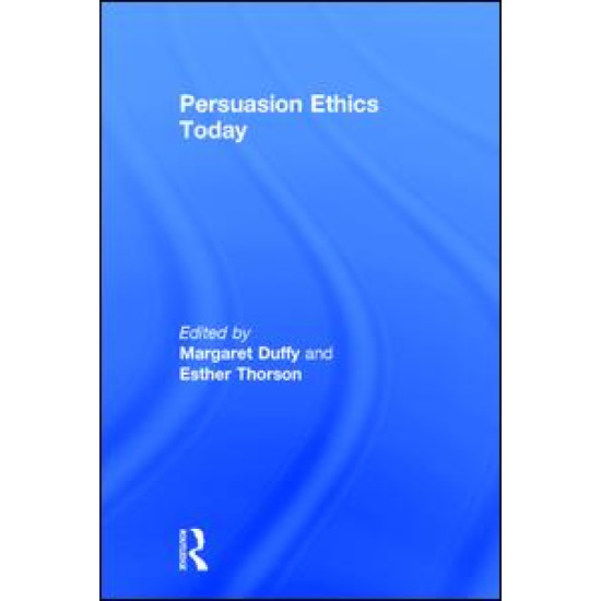 Persuasion Ethics Today
