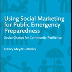 Using Social Marketing for Public Emergency Preparedness