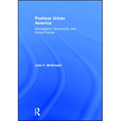 Postwar Urban America Postwar Urban America