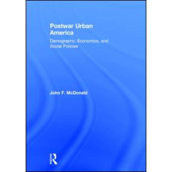 Postwar Urban America Postwar Urban America