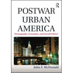 Postwar Urban America Postwar Urban America