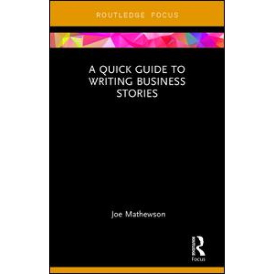 A Quick Guide to Writing Business Stories