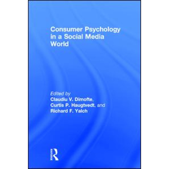 Consumer Psychology in a Social Media World