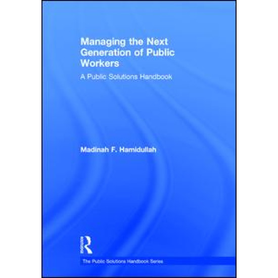 Managing the Next Generation of Public Workers