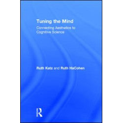 Tuning the Mind Tuning the Mind