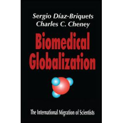 Biomedical Globalization Biomedical Globalization