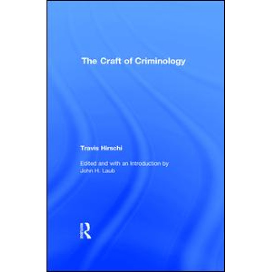 The Craft of Criminology