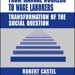 From Manual Workers to Wage Laborers From Manual Workers to Wage Laborers