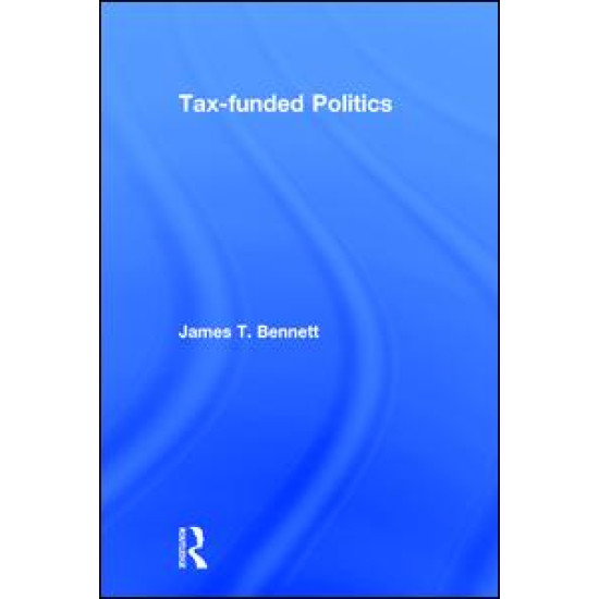 Tax-funded Politics