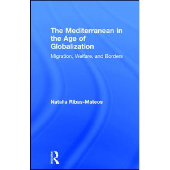 The Mediterranean in the Age of Globalization