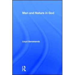 Man and Nature in God Man and Nature in God