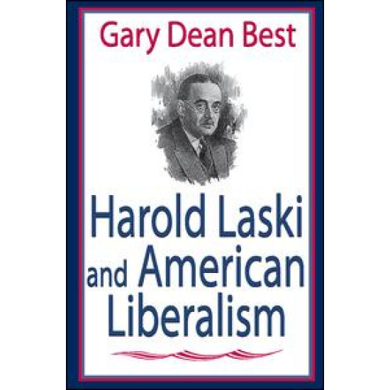 Harold Laski and American Liberalism