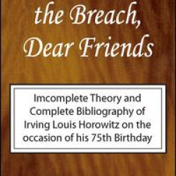 Once More Unto the Breach, Dear Friends Once More Unto the Breach, Dear Friends