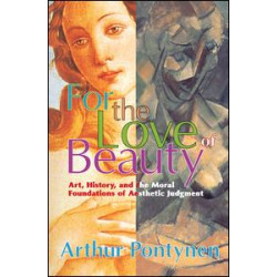For the Love of Beauty For the Love of Beauty